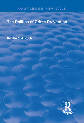 The Politics of Crime Prevention