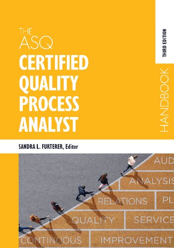 The ASQ Certified Quality Process Analyst Handbook