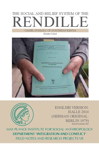 The Social and Belief System of the Rendille: Camel Nomads of Northern Kenya