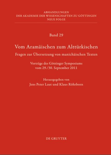 Vom Aramäischen zum Alttürkischen: Fragen zur Übersetzung von manichäischen Texten