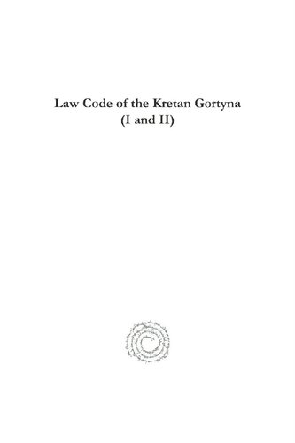 Law Code of the Kretan Gortyna (I and II) Law Code of the Kretan Gortyna (I and II) Law Code of the Kretan Gortyna (I and II) Law Code of the Kretan G