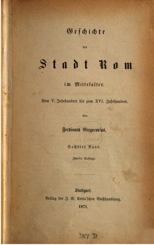 Geschichte der Stadt Rom im Mittelalter. Vom V. bis zum XVI. Jahrhundert