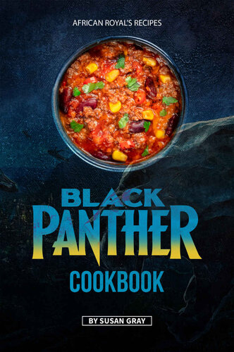 Black Panther Cookbook: African Royal's Recipes