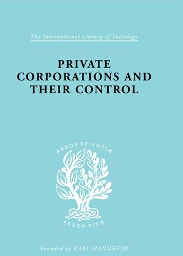 Private Corporations and their Control