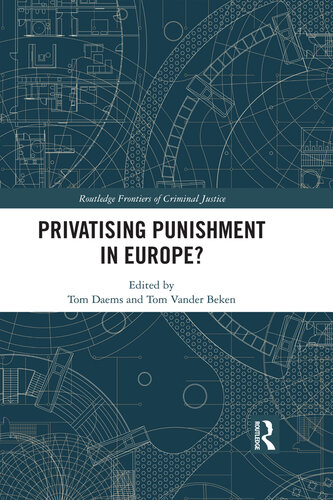 Privatising Punishment in Europe?