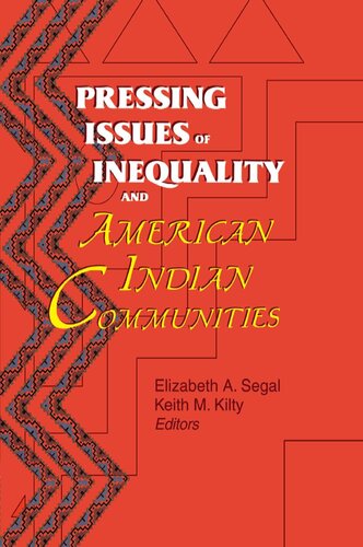 Pressing Issues of Inequality and American Indian Communities