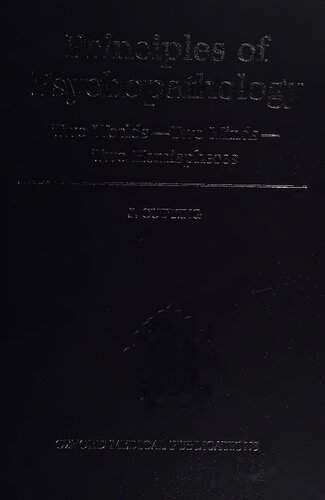 Principles of Psychopathology: Two Worlds, Two Minds, Two Hemispheres