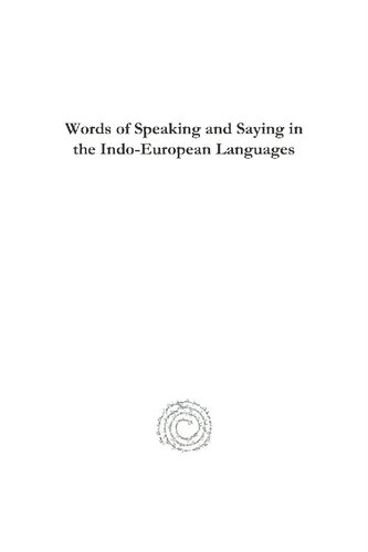 Words of Speaking and Saying in the Indo-European Languages