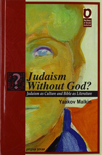Judaism Without God?: Judaism as Culture, Bible as Literature