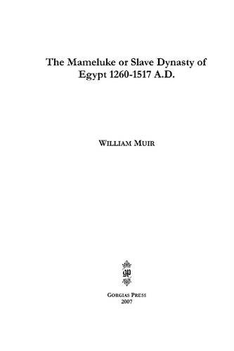 The Mameluke or Slave Dynasty of Egypt 1260-1517 A.D.