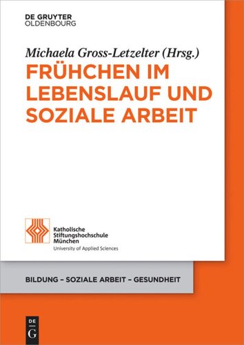 Frühchen im Lebenslauf und Soziale Arbeit