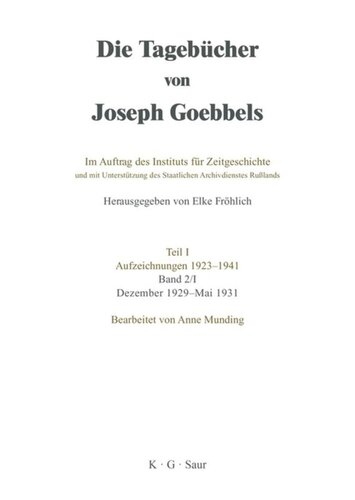 Die Tagebücher von Joseph Goebbels: Band I Dezember 1929 - Mai 1931