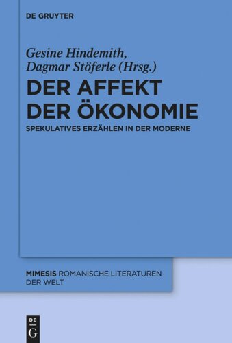 Der Affekt der Ökonomie: Spekulatives Erzählen in der Moderne