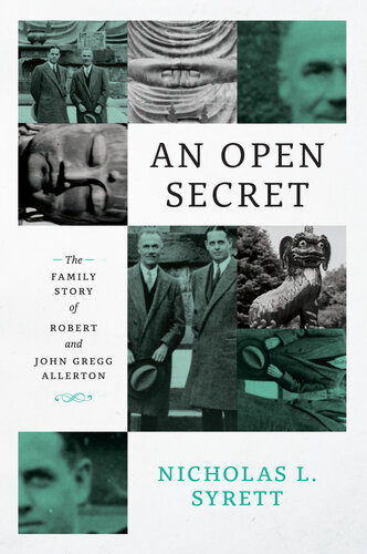 An Open Secret: The Family Story of Robert and John Gregg Allerton
