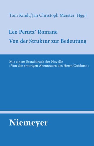 Leo Perutz' Romane: Von der Struktur zur Bedeutung