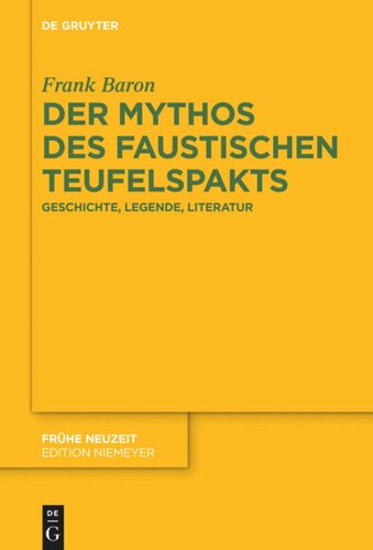 Der Mythos des faustischen Teufelspakts: Geschichte, Legende, Literatur