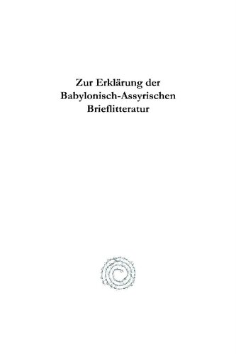 Zur Erklarung Der Babylonisch-Assyrischen Brieflitteratur