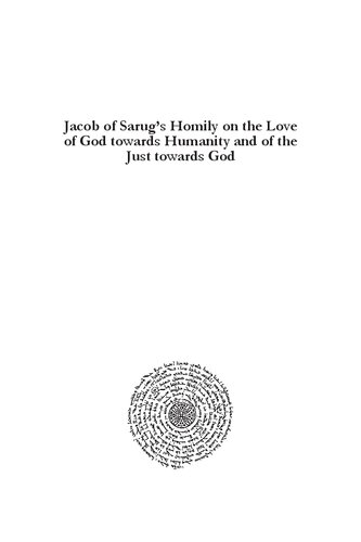 Jacob of Sarug's Homily on the Love of God towards Humanity and of the Just towards God