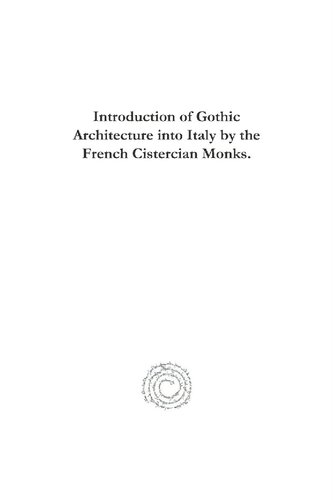 Introduction of Gothic Architecture Into Italy by the French Cistercian Monks