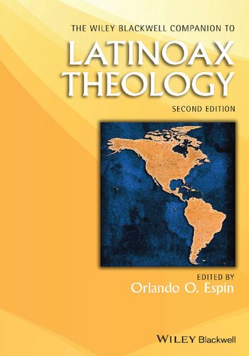 The Wiley Blackwell Companion to Latinoax Theology