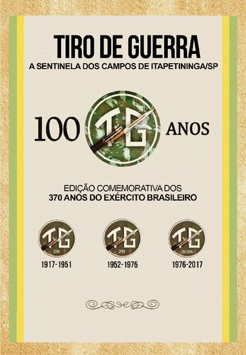 Tiro de Guerra: A Sentinela dos Campos de Itapetininga/SP