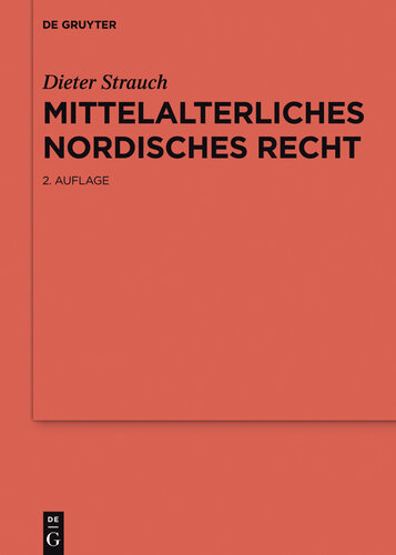 Mittelalterliches nordisches Recht: Eine Quellenkunde