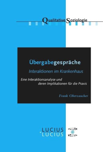 Übergabegespräche: Interaktionen im Krankenhaus