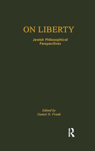 On Liberty: Jewish Philosophical Perspectives