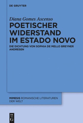 Poetischer Widerstand im Estado Novo: Die Dichtung von Sophia de Mello Breyner Andresen