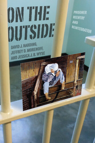 On the Outside: Prisoner Reentry and Reintegration