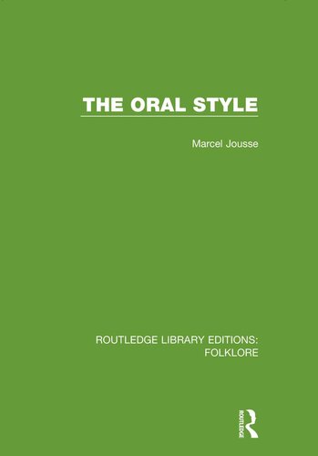 The Oral Style (RLE Folklore)