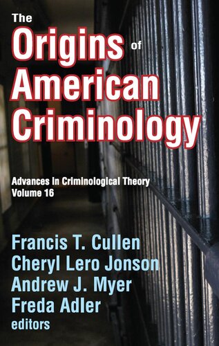 The Origins of American Criminology