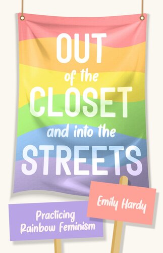 Out of the Closet and Into the Streets