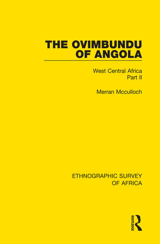 The Ovimbundu of Angola: West Central Africa Part II