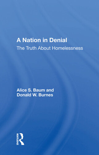 A Nation in Denial: The Truth about Homelessness