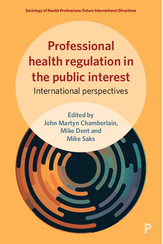 Professional Health Regulation in the Public Interest