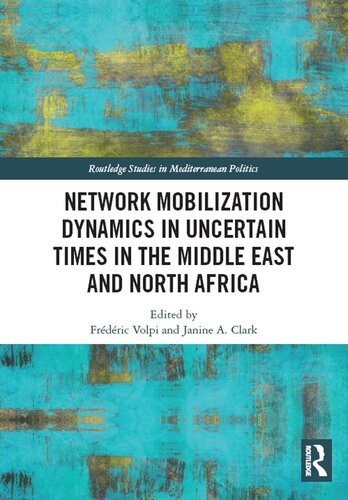 Network Mobilization Dynamics in Uncertain Times in the Middle East and North Africa