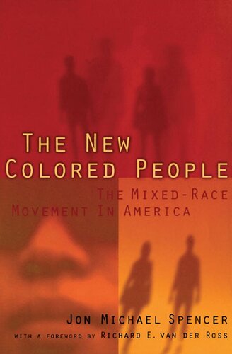 The New Colored People: The Mixed-Race Movement in America