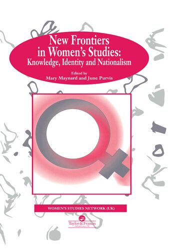 New Frontiers In Women's Studies: Knowledge, Identity And Nationalism