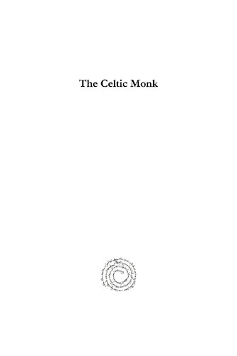 The Celtic Monk: Rules and Writings of Early Irish Monks