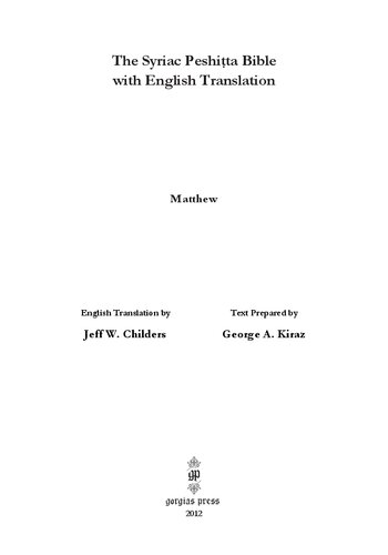 The Gospel of Matthew According to the Syriac Peshitta Version with English Translation