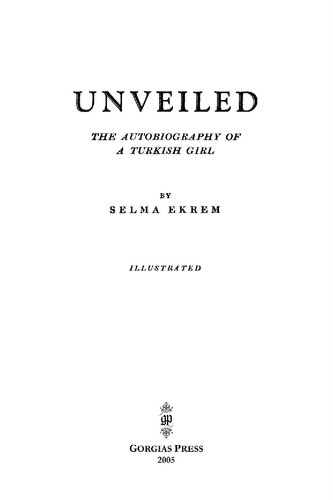 Unveiled: The Autobiography of a Turkish Girl