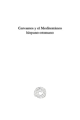 Cervantes y el Mediterráneo hispano-otomano
