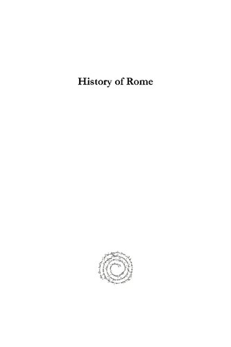 History of Rome: Translated with the Author's Sanction and Additions