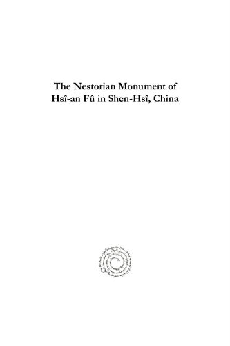 The Nestorian Monument of Hsî-an Fû in Shen-Hsî, China