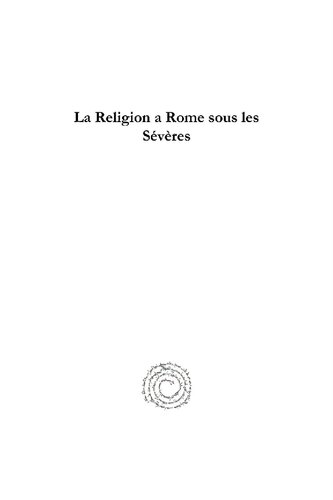 La Religion a Rome Sous Les Severes