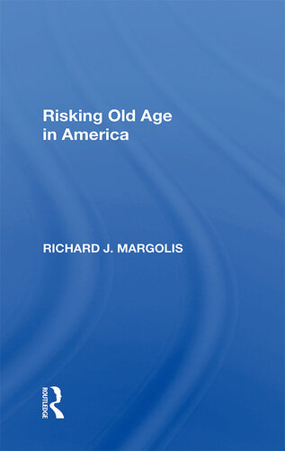 Risking Old Age In America
