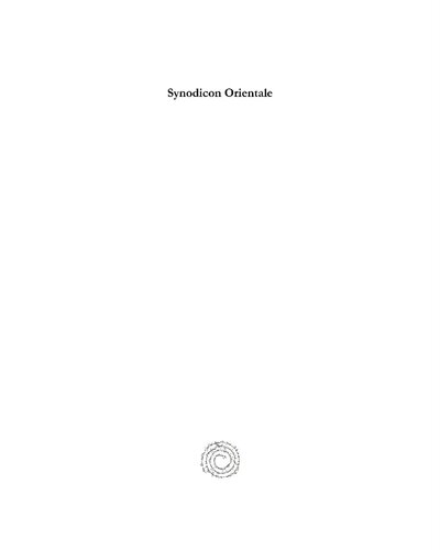 Synodicon Orientale: Recueil de Synodes Nestoriens