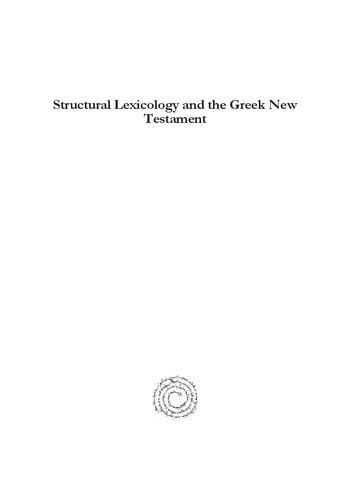 Structural Lexicology and the Greek New Testament: Applying Corpus Linguistics for Word Sense Possibility Delimitation Using Collocational Indicators