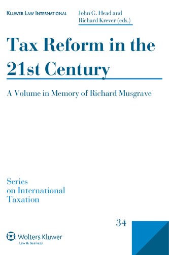 Tax Reform in the 21st Century: A Volume in Memory of Richard Musgrave
